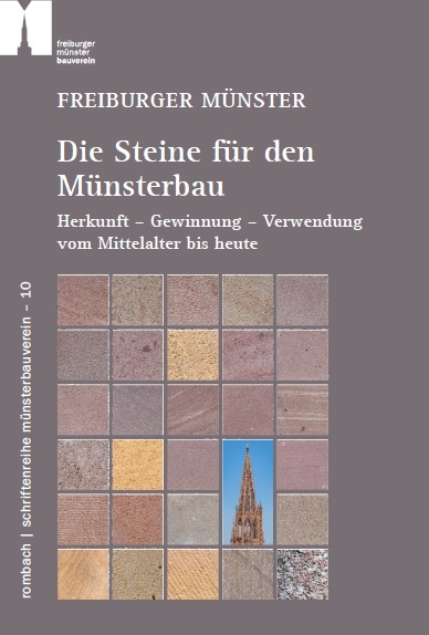 Freiburger M&uuml;nster &ndash; Die Steine f&uuml;r den M&uuml;nsterbau - Anne-Christine Brehm, Wolfgang Werner, Bertram Jenisch, Jens Wittenbrink, Uwe Z&auml;h, Stephanie Zumbrink