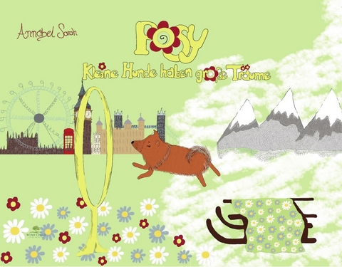 Kleine Hunde haben gro&szlig;e Tr&auml;ume - Annabel Vujic