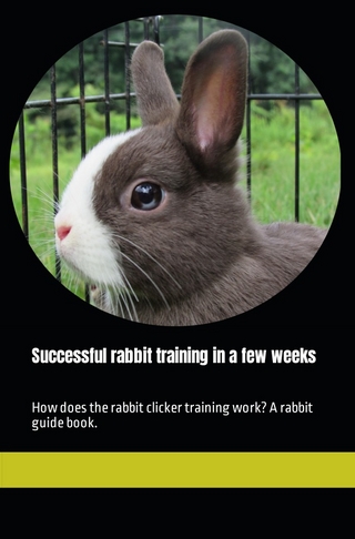 Successful rabbit training in a few weeks