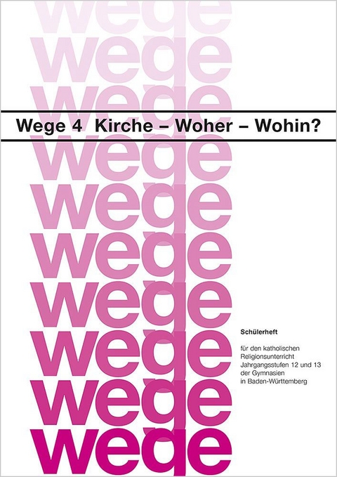 Kirche - Woher? Wohin? - Horst Gorbauch, Elisabeth Gr&uuml;nbeck, Albrecht Rieder
