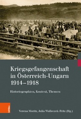 Kriegsgefangenschaft in &Ouml;sterreich-Ungarn 1914-1918 - 