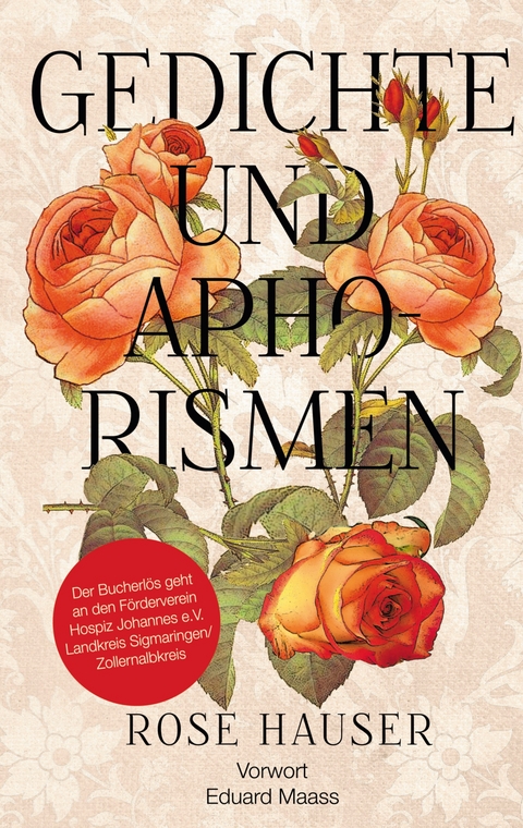 Gedichte und Aphorismen - Rose Hauser