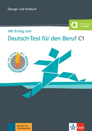 Mit Erfolg zum Deutsch-Test für den Beruf C1