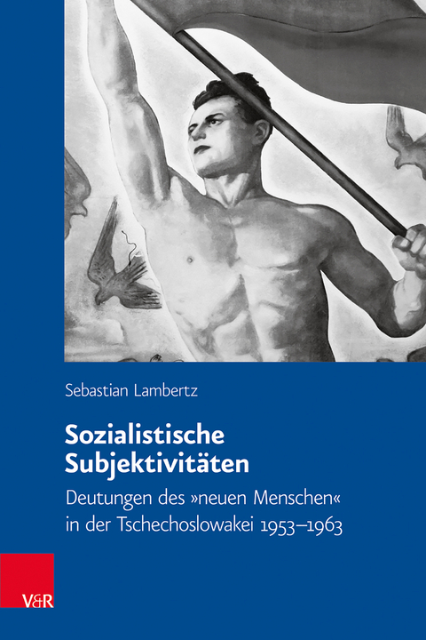 Sozialistische Subjektivit&auml;ten - Sebastian Lambertz