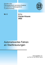 Automatisiertes Fahren an Stadtkreuzungen - Florian Krauns