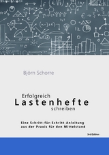 Erfolgreich Lastenhefte schreiben - Bj&ouml;rn Schorre