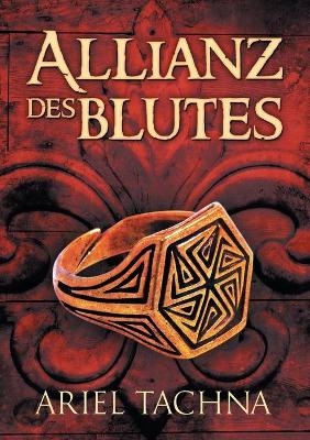 Allianz Des Blutes (Translation) - Ariel Tachna