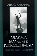 Memory, Empire, and Postcolonialism - 