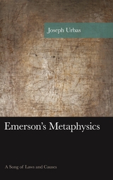 Emerson's Metaphysics -  Joseph Urbas
