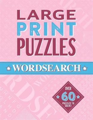 Large Print Puzzles: Wordsearch (Volume 4) -  Igloo Books Ltd