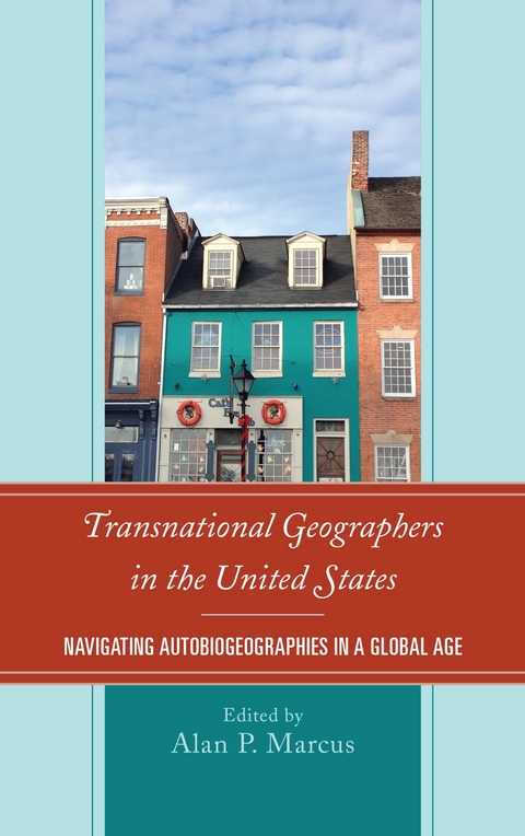 Transnational Geographers in the United States - 