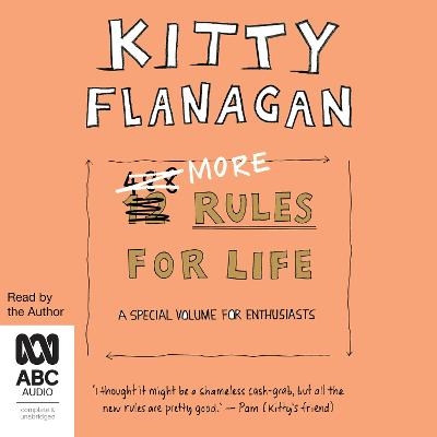 More Rules for Life - Kitty Flanagan