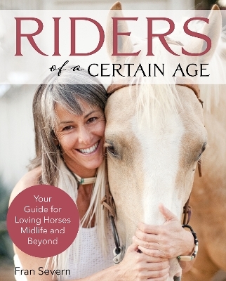 Riders of a Certain Age - Fran Severn