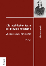 Die lateinischen Texte des Sch&uuml;lers Nietzsche - Christian Wollek