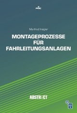 Montageprozesse f&uuml;r Fahrleitungsanlagen - Manfred Irsigler