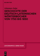 Geschichte der deutsch-lateinischen W&ouml;rterb&uuml;cher von 1750 bis 1850 - Johannes Is&eacute;py