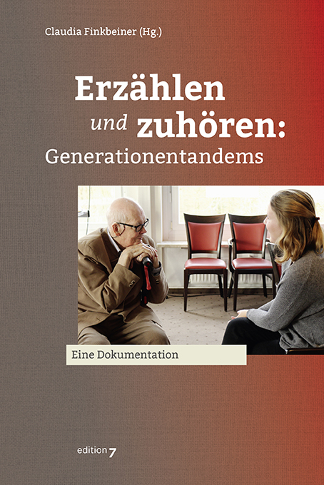 Erz&auml;hlen und zuh&ouml;ren: Generationentandems - 