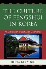 Culture of Fengshui in Korea -  Hong-Key Yoon