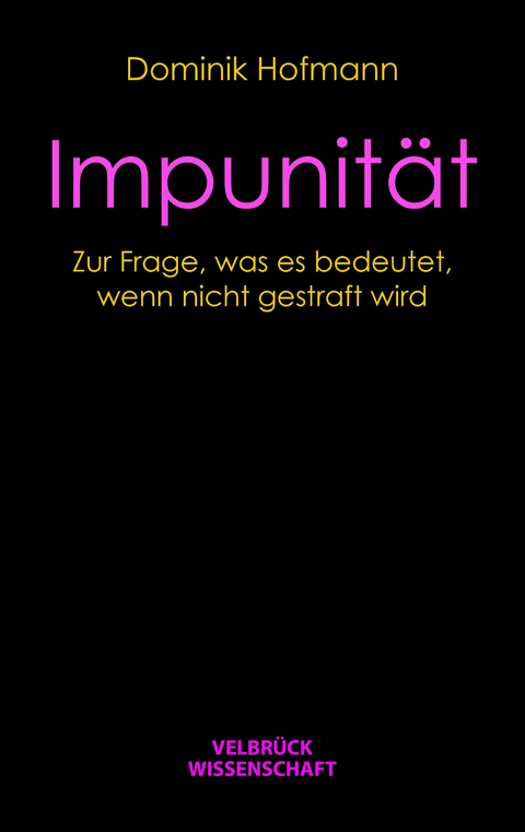 Impunit&auml;t - Dominik Hofmann