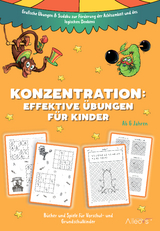 Konzentration: Effektive &Uuml;bungen f&uuml;r Kinder - Victoria Alexikova