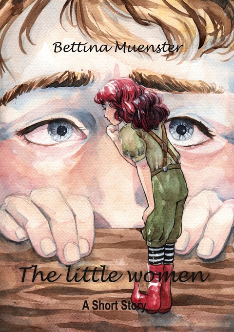 The little women - Bettina Muenster