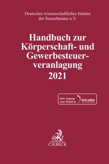 Schriften des Deutschen wissenschaftlichen Instituts der Steuerberater e.V. / Handbuch zur K&ouml;rperschaft- und Gewerbesteuerveranlagung 2021. KSt / GewSt 2021 - 