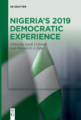 Nigeria's 2019 Democratic Experience - 