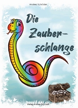 Die Zauberschlange - Andrea Schr&ouml;der
