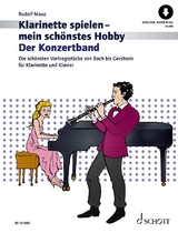 Klarinette spielen - mein sch&ouml;nstes Hobby - Rudolf Mauz
