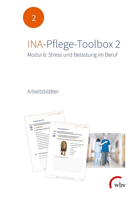 INA-Pflege-Toolbox 2: Modul 6 - 