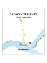 Badwannepirate - Simone Schranz, Jacqueline Bernard