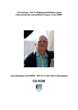 &bdquo;Zersetzungs- und Verfolgungsma&szlig;nahmen gegen Andersdenkende&ldquo; - Eike-J&uuml;rgen Tolzien, Anneliese L&ouml;ffler