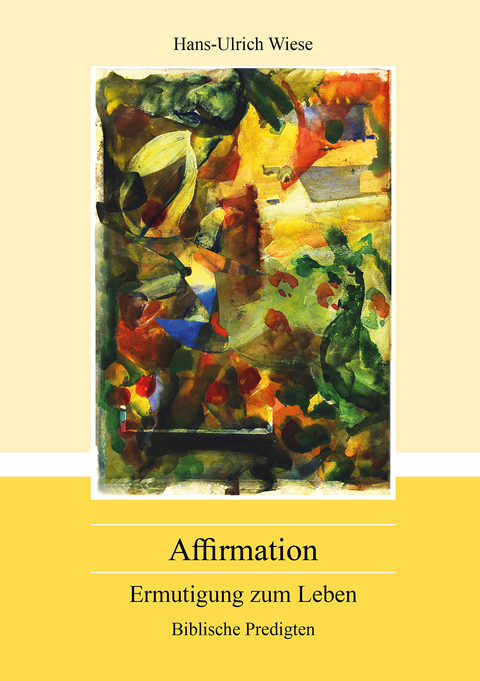 Affirmation - Hans-Ulrich Wiese