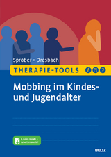 Therapie-Tools Mobbing im Kindes- und Jugendalter - Nina Spr&ouml;ber, Eva Dresbach