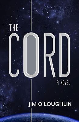 The Cord - Jim O'Loughlin