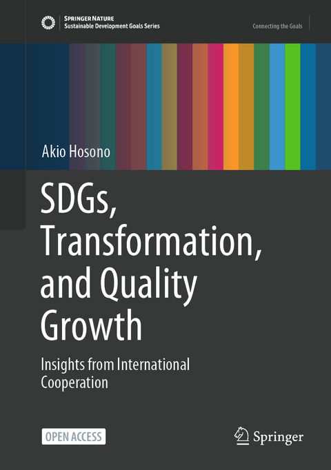 SDGs, Transformation, and Quality Growth - Akio Hosono