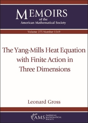The Yang-Mills Heat Equation with Finite Action in Three Dimensions - Leonard Gross
