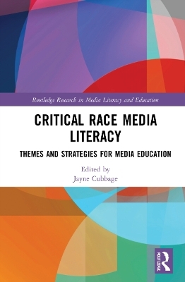 Critical Race Media Literacy - 