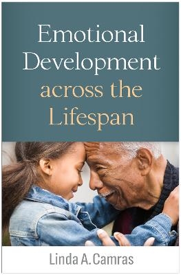 Emotional Development across the Lifespan - Linda A. Camras