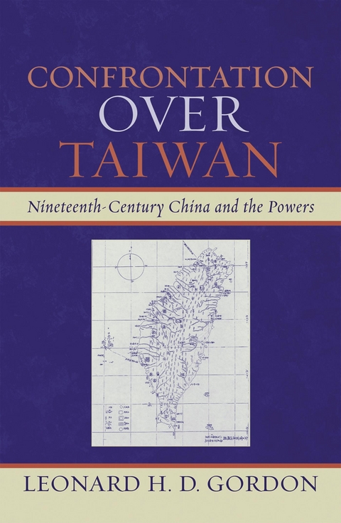 Confrontation over Taiwan -  Leonard H. D. Gordon