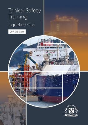 Tanker Safety Training - Liquefied Gas