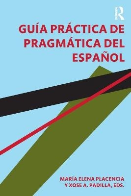 Guía práctica de pragmática del español - 