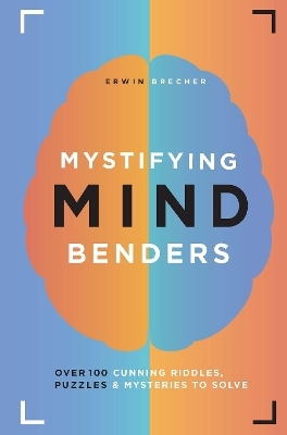 Mystifying Mind Benders - Erwin Brecher