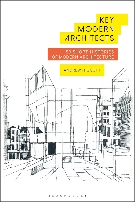 Key Modern Architects - Andrew Higgott