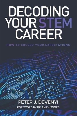 Decoding Your STEM Career - Peter Devenyi