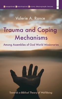 Trauma and Coping Mechanisms Among Assemblies of God World Missionaries