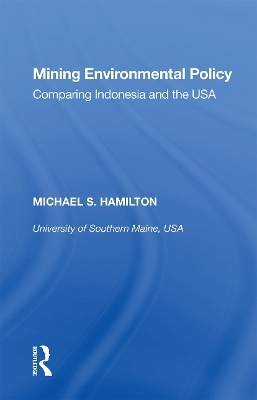 Mining Environmental Policy - Michael S. Hamilton