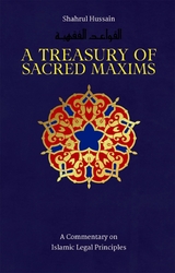 A Treasury of Sacred Maxims - Shahrul Hussain
