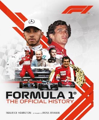 Formula 1: The Official History - Formula 1&Acirc;&reg;, Maurice Hamilton