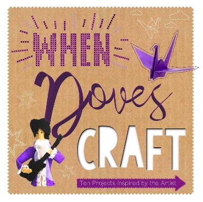 When Doves Craft - Sonia Bownes, Zoe Bateman